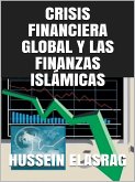 Crisis Financiera Global y las Finanzas Islámicas (eBook, ePUB)