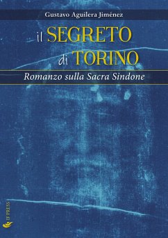 Il segreto di Torino (eBook, ePUB) - Aguilera Jiménez, Gustavo