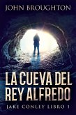 La Cueva Del Rey Alfredo (eBook, ePUB)