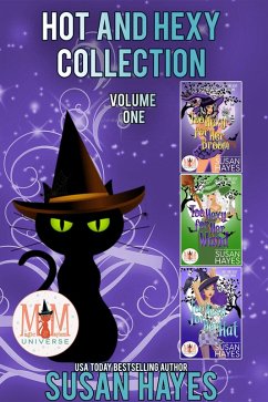 Hot And Hexy Collection: Magic and Mayhem Universe (eBook, ePUB) - Hayes, Susan