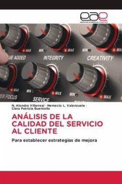 ANÁLISIS DE LA CALIDAD DEL SERVICIO AL CLIENTE - Villarreal, N. Alondra;Valenzuela, Nemecio L.;Buentello, Clara Patricia