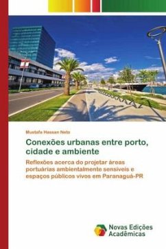 Conexões urbanas entre porto, cidade e ambiente