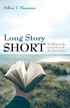 Long Story Short - Thornton, Dillon T.
