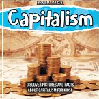 Capitalism: Discover Pictures and Facts About Capitalism For Kids!