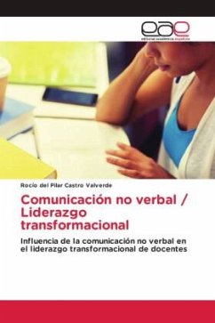 Comunicación no verbal / Liderazgo transformacional - Castro Valverde, Rocío del Pilar