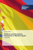 Political and Economic Processes in Modern Spain