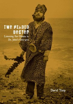 Two-Headed Doctor (eBook, ePUB) - Toop, David