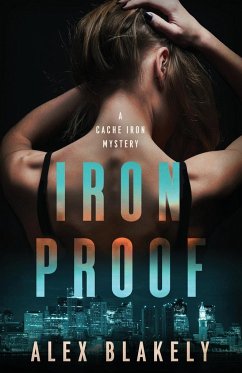 Iron Proof - Blakely, Alex