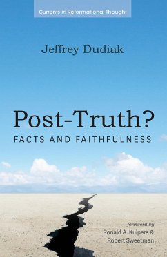 Post-Truth? - Dudiak, Jeffrey