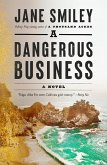 A Dangerous Business (eBook, ePUB)