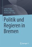 Politik und Regieren in Bremen (eBook, PDF)