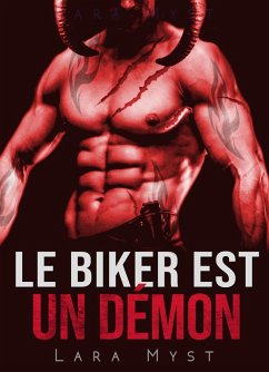 Le Biker Est Un Démon (eBook, ePUB) - Myst, Lara