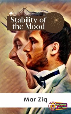 Stability of the Mood (eBook, ePUB) - Ziq, Mar