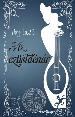 Az ezüstdénár (eBook, ePUB) - László, Hopp