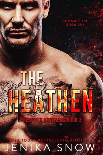 The Heathen (Preacher Brothers, #2) (eBook, ePUB) The Heathen (Preacher Brothers, #2) (eBook, ePUB)