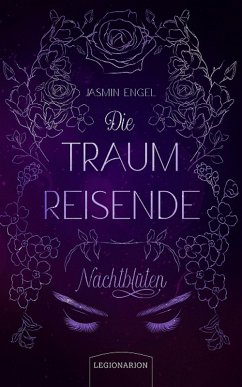 Cover Die Traumreisende - Nachtblüten (eBook, ePUB)