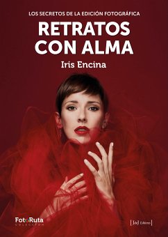 Retratos con alma (eBook, ePUB) - Encina Baranda, Iris