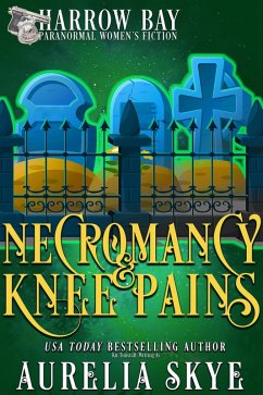 Cover Necromancy & Knee Pains (Harrow Bay, #9) (eBook, ePUB)