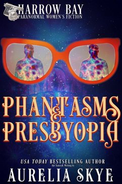 Cover Phantasms & Presbyopia (Harrow Bay, #5) (eBook, ePUB)