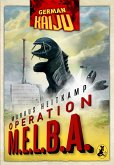 GERMAN KAIJU - Operation M.E.L.B.A. (eBook, ePUB)