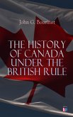 The History of Canada under the British Rule (eBook, ePUB)