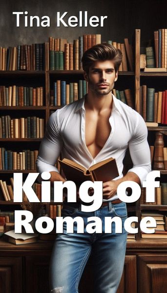 King of Romance (eBook, ePUB)