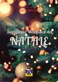 Significato Metafisico del Natale (eBook, PDF)