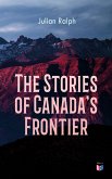 The Stories of Canada's Frontier (eBook, ePUB)