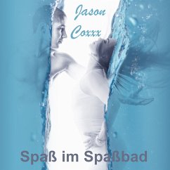 Spaß im Spaßbad (MP3-Download) - Coxxx, Jason