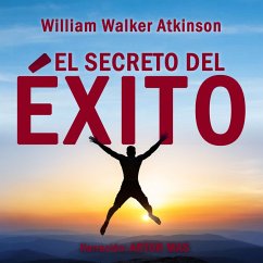 El Secreto del Éxito (MP3-Download) - Atkinson, William Walker