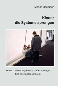 Kinder, die Systeme sprengen (eBook, PDF) - Baumann, Menno