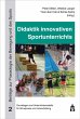 Didaktik innovativen Sportunterrichts... - Bild 1