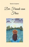 Der Fremde vom Fluss (eBook, ePUB) Der Fremde vom Fluss (eBook, ePUB)