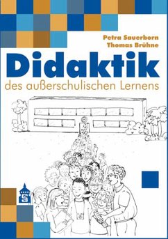 Didaktik des außerschulischen Lernens (eBook, PDF) - Sauerborn, Petra; Brühne, Thomas