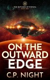 On the Outward Edge (The Butcher of Porwia, #1) (eBook, ePUB) On the Outward Edge (The Butcher of Porwia, #1) (eBook, ePUB)