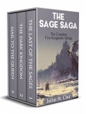 The Sage Saga: The Complete Five Kingdoms Trilogy (Sage Saga Bundle, #1) (eBook, ePUB)