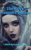 The Fairy Vampire Queen (eBook, ePUB)