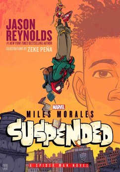 Miles Morales Suspended (eBook, ePUB) - Reynolds, Jason