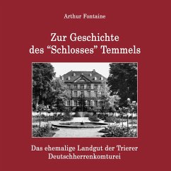 Zur Geschichte des "Schlosses" Temmels (eBook, ePUB)