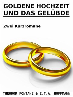 Goldene Hochzeit und Das Gelübde (eBook, ePUB)