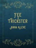 Fee X Trickster (eBook, ePUB)