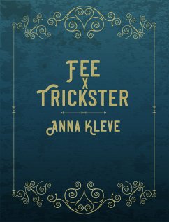 Fee X Trickster (eBook, ePUB) - Kleve, Anna