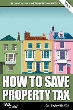 How to Save Property Tax 2021/22 - Bayley, Carl