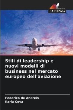 Stili di leadership e nuovi modelli di business nel mercato europeo dell'aviazione - de Andreis, Federico;Cova, Ilaria