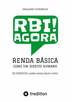 RENDA BÁSICA COMO UM DIREITO HUMANO - Zirkelbach, Alexander