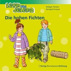 Leon und Jelena - Die hohen Fichten - Hansen, Rüdiger;Knauer, Raingard