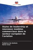 Styles de leadership et nouveaux modèles commerciaux dans le secteur européen de l'aviation
