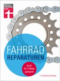 Fahrradreparaturen: Grundausstattung - Garantie- oder Gewährleistungszeit - auf Fehlersuche - Rahmen, Gabel, Federung, Lenker, Sattel und Bremsen (eBook, PDF)