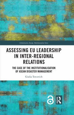 Assessing EU Leadership in Inter-regional Relations (eBook, ePUB) - Tercovich, Giulia
