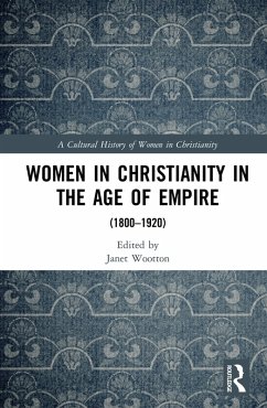 Women in Christianity in the Age of Empire (eBook, ePUB)